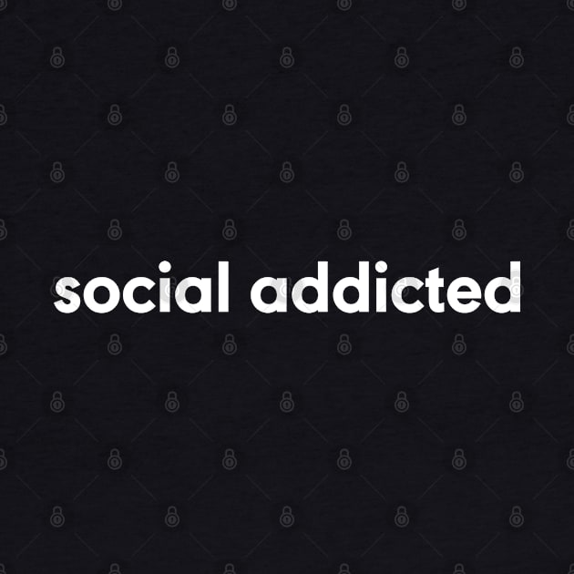 Social addicted by MsTake